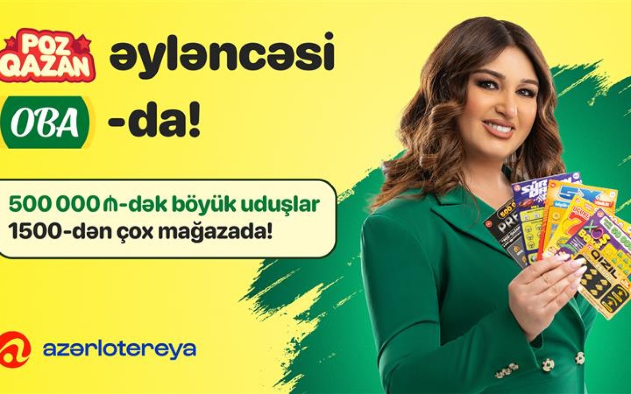 Milyonlarla uduşla “Poz-Qazan” əyləncəsiartıq OBA-da! Milyonlarla uduşla “Poz-Qazan” əyləncəsiartıq OBA-da!